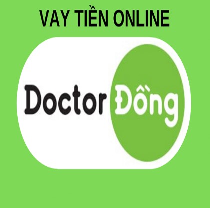 vay tien online doctor dong