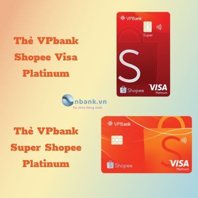 các loại thẻ tín dụng vpbank shopee